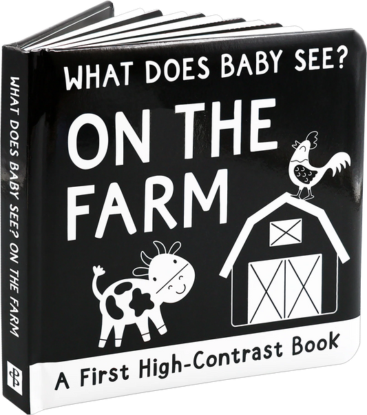 What Does Baby See? - On The Farm - A High Contrast Board Book